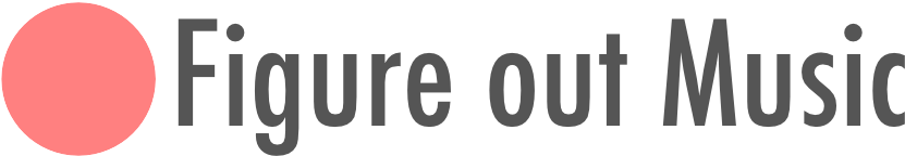 Figure out Music